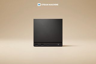 Steam Machine can be a wake-up call for developers and studios worldwide