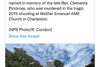 From Twitter: Have you been to our location at Pinckney-Porter’s Chapel in Port Royal? Dedicated in June 2022, this building is named in memory of the late Rev. Clementa Pinckney, who was murdered in the tragic 2015 shooting at Mother Emanuel AME Church in Charleston. (NPS Photo/R. Condon); Photo of Mother Emanuel AME Church in Charleston, South Carolina.