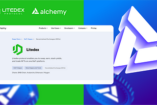 Litedex Dapp, Now listed in Alchemy Dapp Store