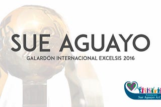 Corporátika agradece la invitación de Sue Aguayo a la entrega de su Galardón Excelsis, donde…