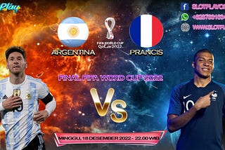 Prediksi Piala Dunia Argentina vs Prancis