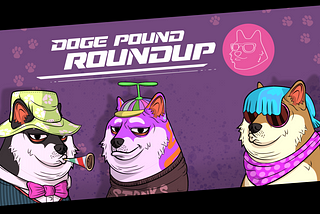 Doge Pound Roundup: Gaming Community, Doge Swaps, Shelter And More