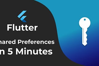 Using SharedPreferences in Flutter.