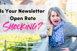 Is Your Newsletter Open Rate Shocking?