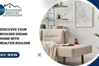 Discover Your Boulder Dream Home with Realtor Boulder