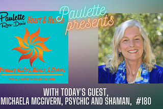 Heart and Hustle with guest Michaela McGivern, Psychic and Shaman, #180