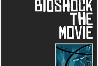 Who would you Cast for the perfect BIOSHOCK Movie?