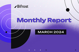 Monthly Report | Bifrost launches LoopStake while vDOT Minting Volume hits new all time highs