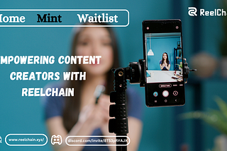 EMPOWERING CONTENT CREATORS WITH REELCHAIN