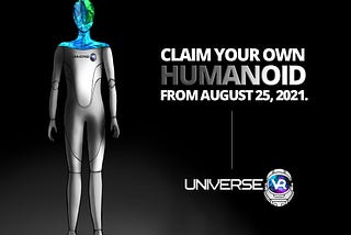 Claim Your Own Humanoid With UniverseVR