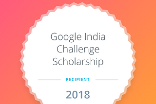 MY JOURNEY TO BECOMING A GOOGLE UDACITY ANDROID SCHOLAR