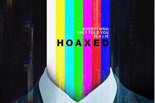 EXCLUSIVE! — HOAXED MOVIE REVIEW — 10 Things You Should Know About Cernovich’s latest film.