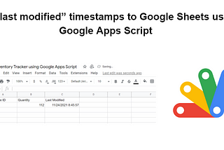 Add “last modified” timestamps to Google Sheets