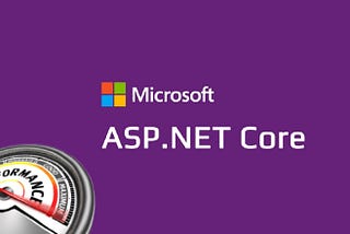 Simple steps towards boosting ASP NET Core application performance