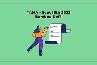 AMA (Sept 16th 2022) — The future of Bamboo DeFi and Hashapon
