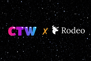 CTW and Rodeo Partner to Support the Next Wave of Builders in Web3