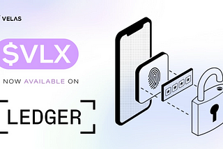 $VLX 现已在 Ledger 上上线