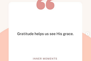 Gratitude helps us see His grace.