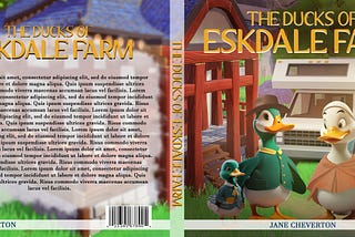 Unveiling “The Ducks of Eskdale Farm”: A Heartfelt Thank You to Book Writing Venture