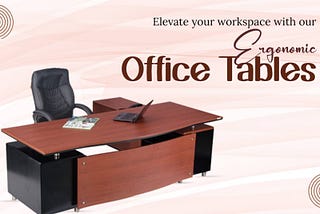 Why we choose Office furniture stores near me