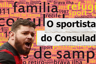 O sportista do Consulado