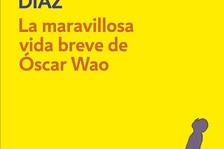 La maravillosa vida breve de Oscar Wao