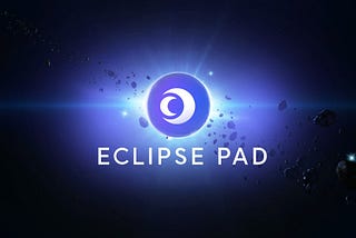 Eclipse Pad - one of the dApps development platforms on Cosmos - is preparing for a promising…