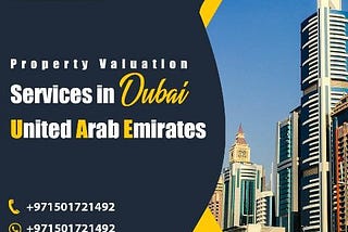 Real Estate Valuation Services in Dubai