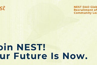 NEST DAO Global Recruitment of Community Leaders