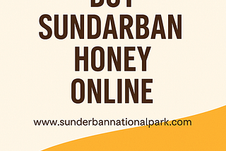 Buy Sundarban Honey Online