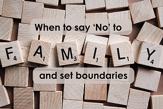 Finding Strength in Setting Boundaries: Lessons from Saying “No” to Family