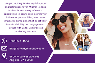 Top Influencer Marketing Agency in Miami — Runway Influence