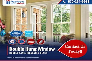 Double Pane Double Hung Windows | Clarks Summit, PA | Window Town of Wyoming Valley