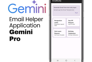 How I created Email Helper Android application using Google Gemini Pro