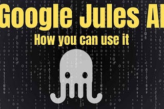 Google’s Jules 2.0: An Independent Analysis of an Asynchronous AI Coding Agent