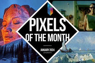 Pixels of the Month: January 2024