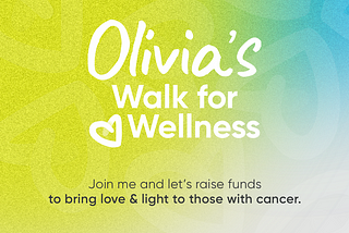 Olivia’s Walk for Wellness Image.