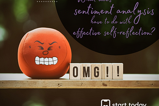 What does sentiment analysis have to do with effective self-reflection?