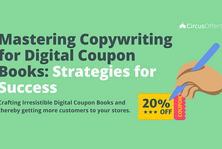 Mastering Copywriting for Digital Coupon Books: Strategies for Success