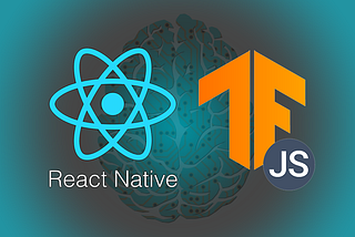 React Native + Tensorflow.js - implementing a model