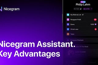 Nicegram Assistant. Key Advantages