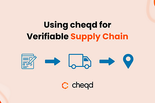 Using cheqd for Verifiable Supply Chains