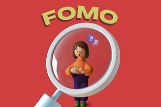 Fear of Missing Out (FoMO) and Its Impact