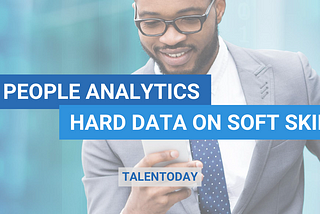 Are You Missing the Hard Data on Soft Skills?
