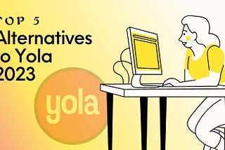 Top 5 Alternatives to Yola 2023