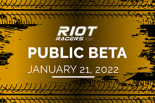 Riot Racers Public Beta to Begin