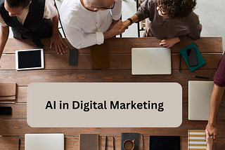 The Future of AI in Digital Marketing: Transforming Customer Experiences