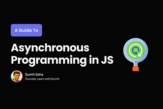 The Power of Asynchronous Programming in JavaScript