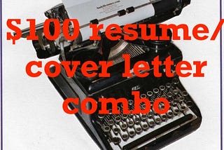 NEW SERVICE FOR THE PEEPS: $100 resume/cover letter
