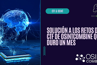 Solución a los retos del CTF de OSINTcombine que duro un mes